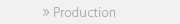 »Produkcja